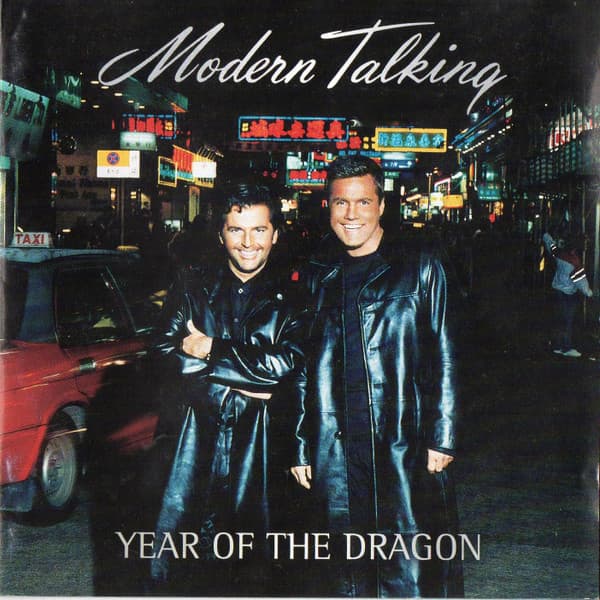 Modern Talking — Year Of The Dragon