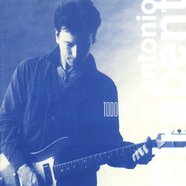 Antonio Birabent — Todo Este Tiempo