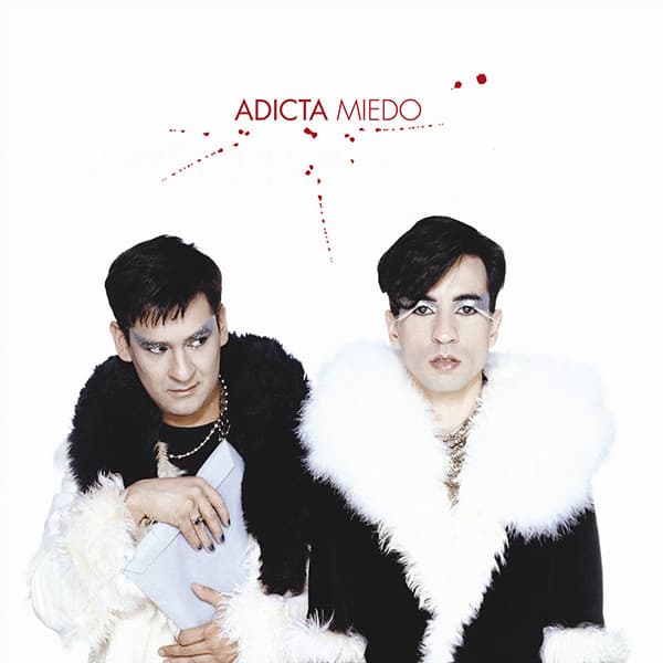 Adicta — Miedo