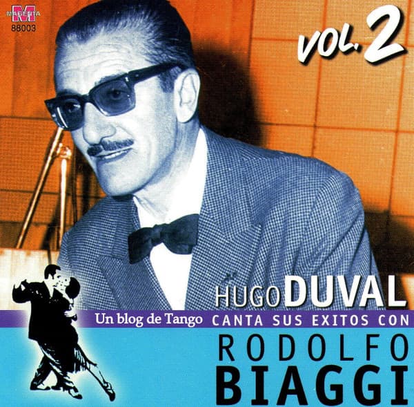 Hugo Duval & Rodolfo Biaggi — Hugo Duval canto sus Exitos con Rodolfo Biaggi vol. 2