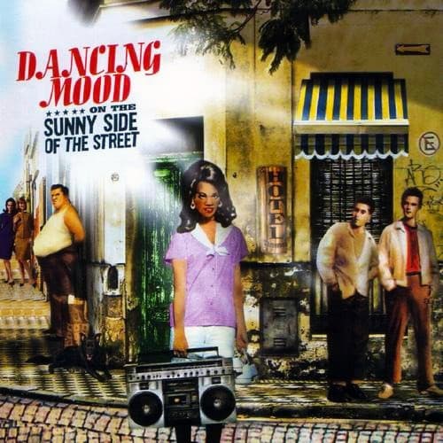 Dancing Mood — On The Sunny Side Of The Street