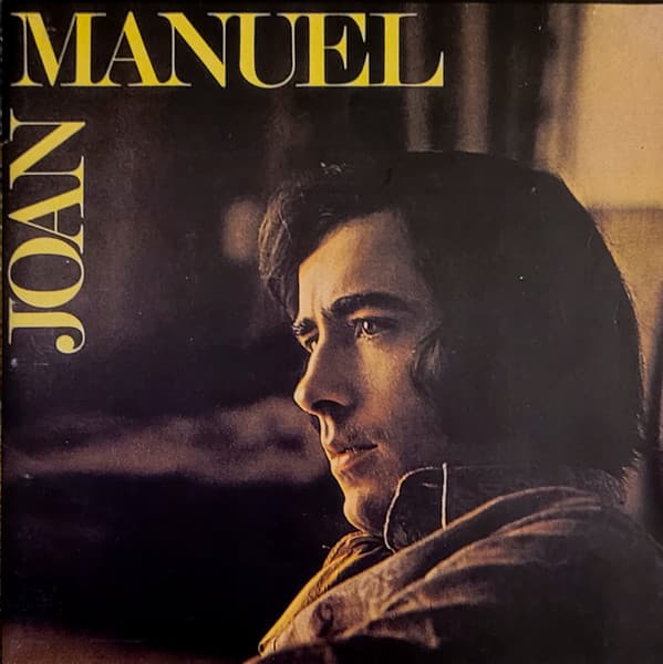Joan Manuel Serrat — Joan Manuel