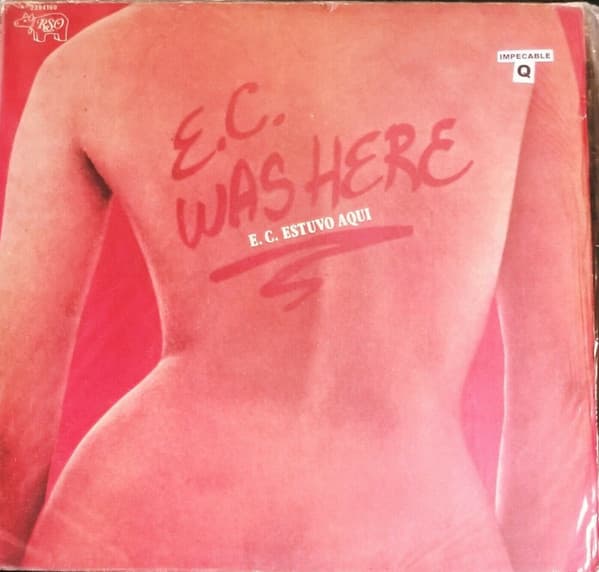 Eric Clapton — E.C. Estuvo Aqui