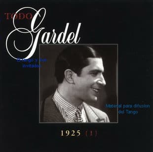 Carlos Gardel — Todo Gardel (Vol. 16) - 1925