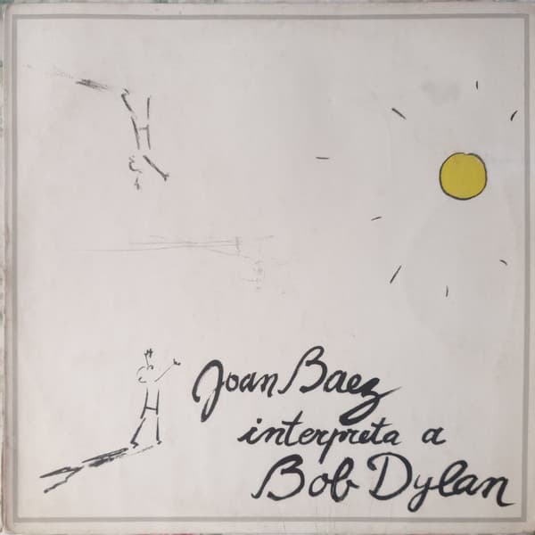 Joan Baez — Joan Baez Interpreta A Bob Dylan