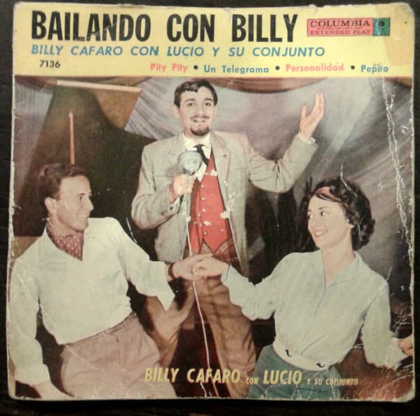 Billy Cafaro & Lucio Y Su Conjunto — Bailando Con Billy