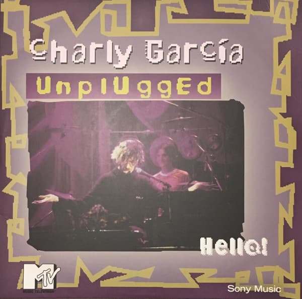 Charly Garcia — Unplugged · Hello!