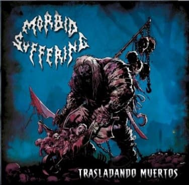 Morbid Suffering — Trasladando Muertos