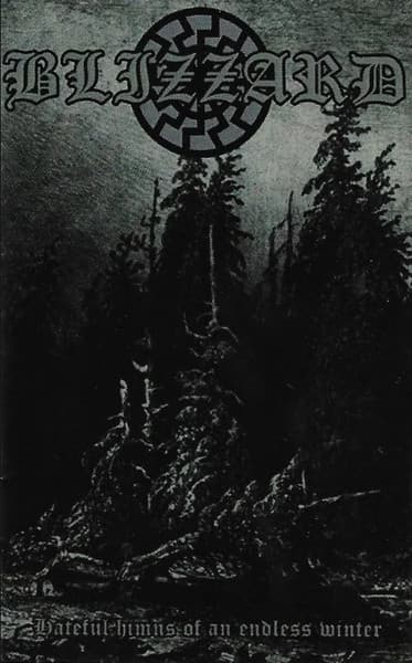 Blizzard — Hateful Hymns Of An Endless Winter