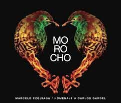 Marcelo Ezquiaga — Morocho - Homenaje a Carlos Gardel