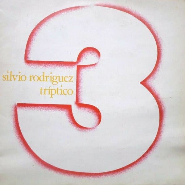 Silvio Rodríguez — Tríptico 3