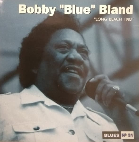 Bobby "Blue" Bland — Long Beach 1983