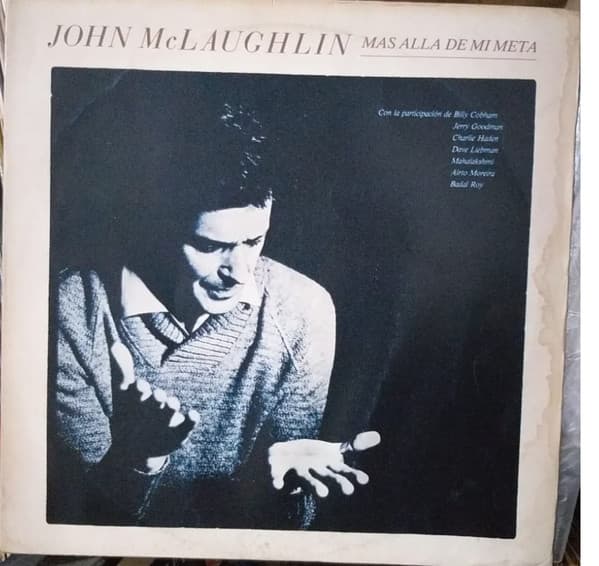 John McLaughlin — Mas Alla De Mi Meta