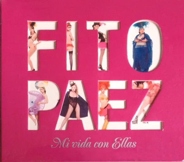 Fito Páez — Mi Vida Con Ellas
