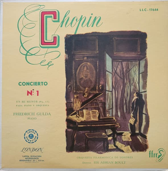 Chopin & Friedrich Gulda & Orquesta Filarmonica De Londres & Sir Adrian Boult — Concierto No. 1 En Mi Menor (Op. 11) Para Piano Y Orquesta