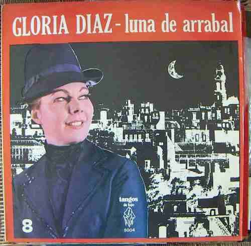 Gloria Díaz — Luna De Arrabal