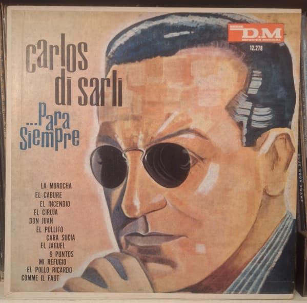 Carlos Di Sarli — ...Para Siempre