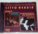 Litto Nebbia & Huinca — Huinca - Despertemos En América