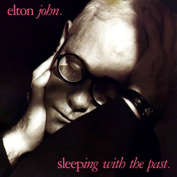 Elton John — Sleeping With The Past