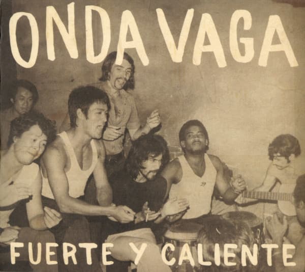 Onda Vaga — Fuerte Y Caliente