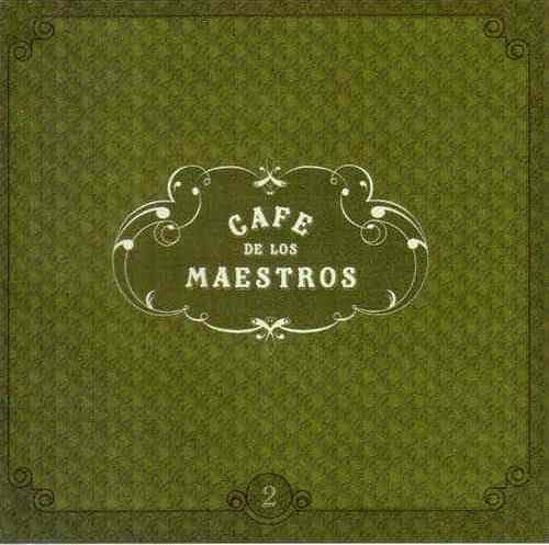 Various — Cafe de Los Maestros Volumen 2
