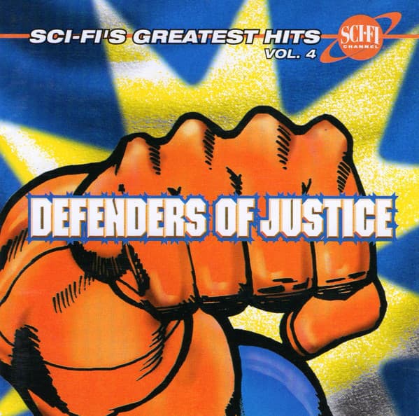 Various — Sci-Fi's Greatest Hits Vol. 4 - Defenders Of Justice
