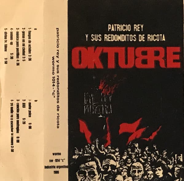 Patricio Rey Y Sus Redonditos De Ricota — Oktubre