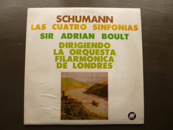 Schumann & Sir Adrian Boult & La Orquesta Filarmonica De Londres — Las Cuatro Sinfonias