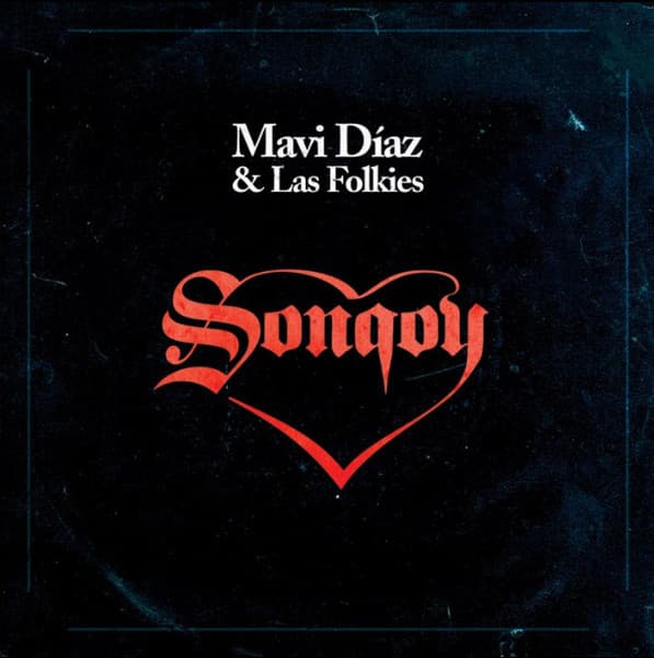Mavi Díaz & Las Folkies — Sonqoy