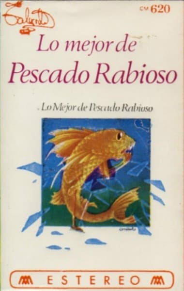 Pescado Rabioso — Lo Mejor De Pescado Rabioso