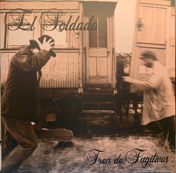 El Soldado — Tren De Los Fugitivos