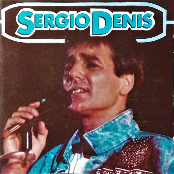 Sergio Denis — Sergio Denis