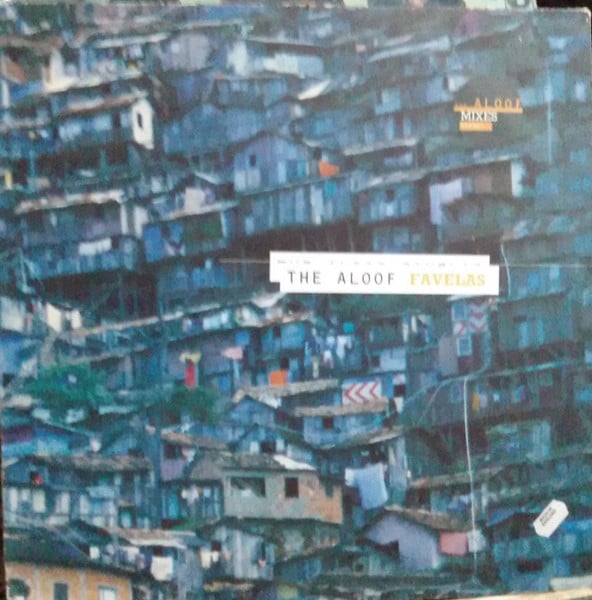 The Aloof – Favelas