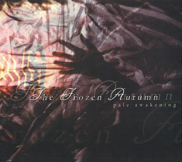 The Frozen Autumn — Pale Awakening