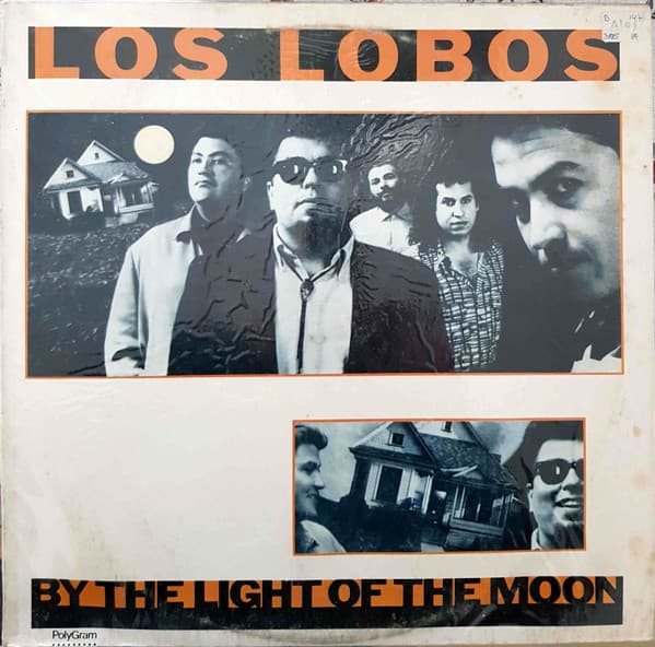 Los Lobos — A La Luz De La Luna (By The Light Of The Moon)