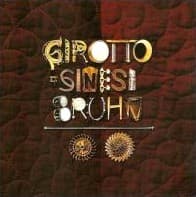 Girotto & Sinesi & Bruhn — Dos Soles