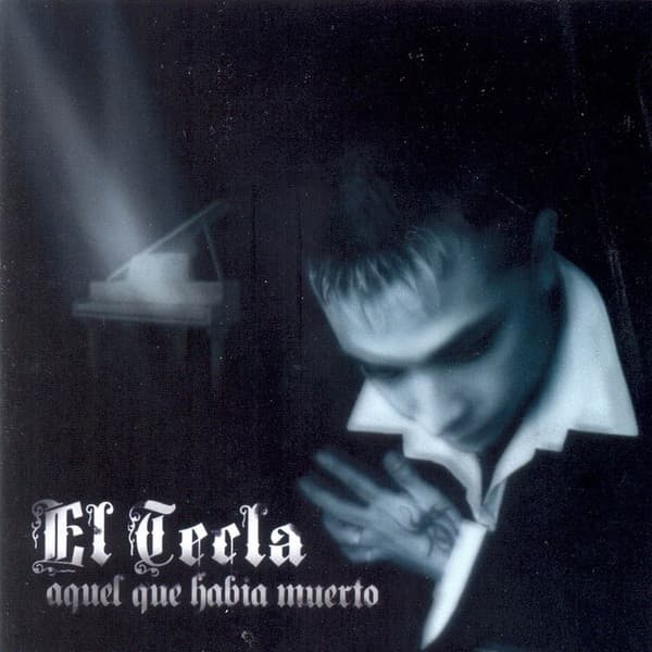 El Tecla — Aquel que había muerto