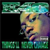 E-40 — Things'll Never Change