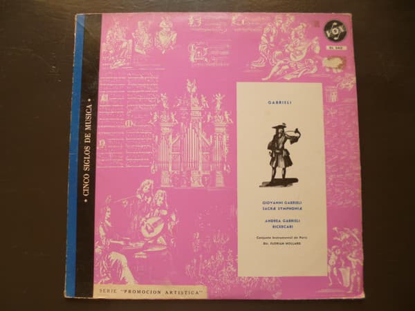 Giovanni Gabrieli & Andrea Gabrieli & Conjunto Instrumental De París & Florian Hollard — Sacrae Symphoniae / Ricercari