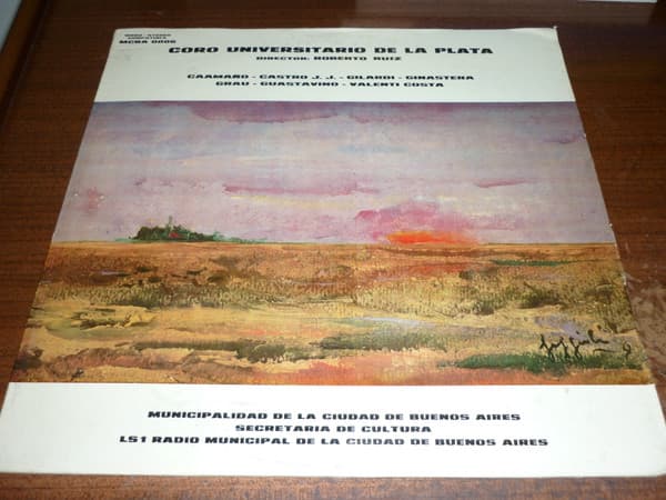 Coro Universitario De La Plata — Caamaño - Castro -Gilardi - Ginastera