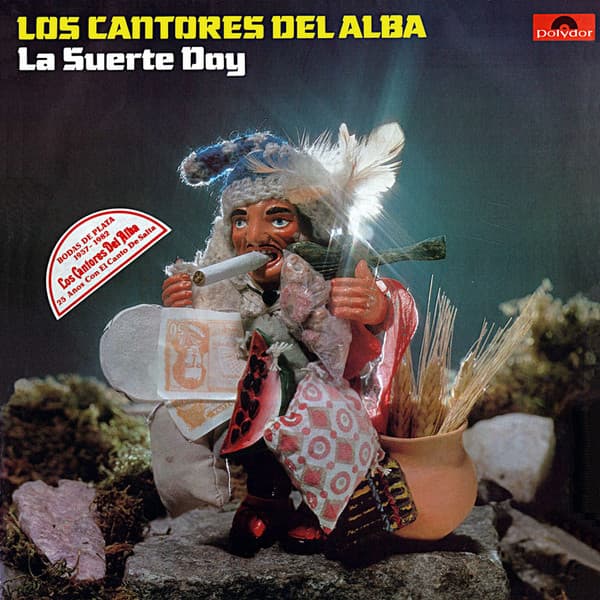 Los Cantores Del Alba — La Suerte Doy