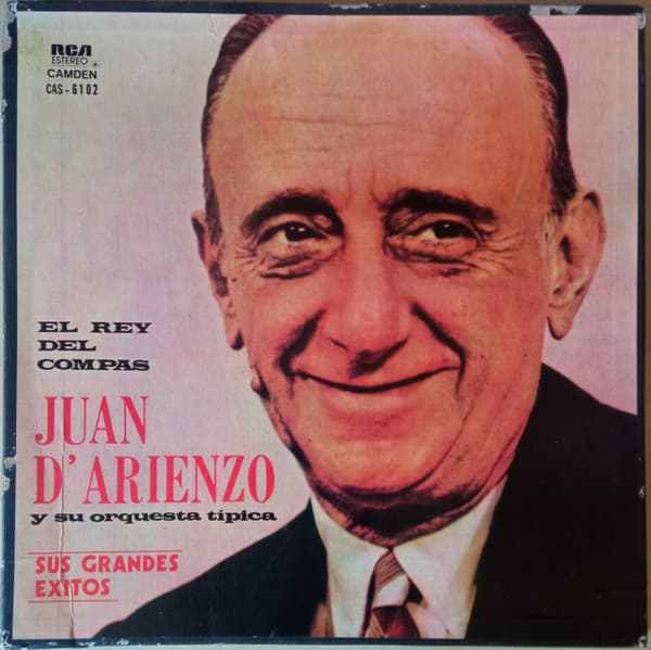 Juan D'Arienzo Y Su Orquesta Típica — Su Majestad... El Rey Del Compás