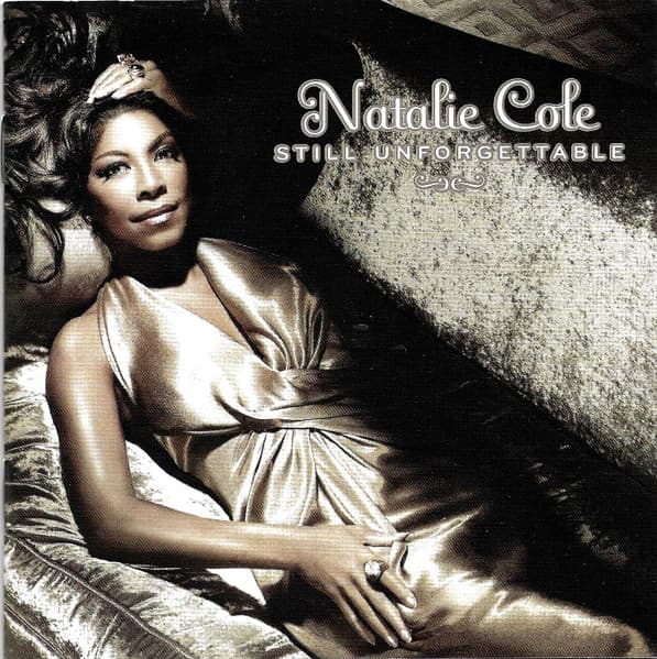 Natalie Cole — Still Unforgettable
