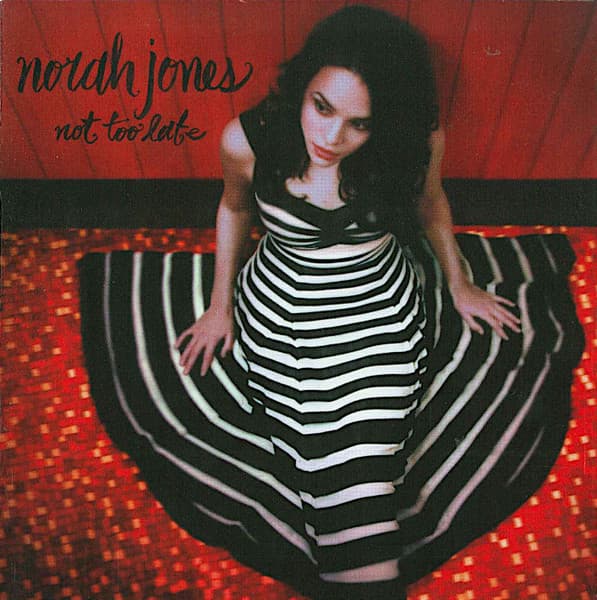 Norah Jones — Not Too Late