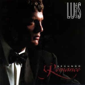 Luis Miguel — Segundo Romance
