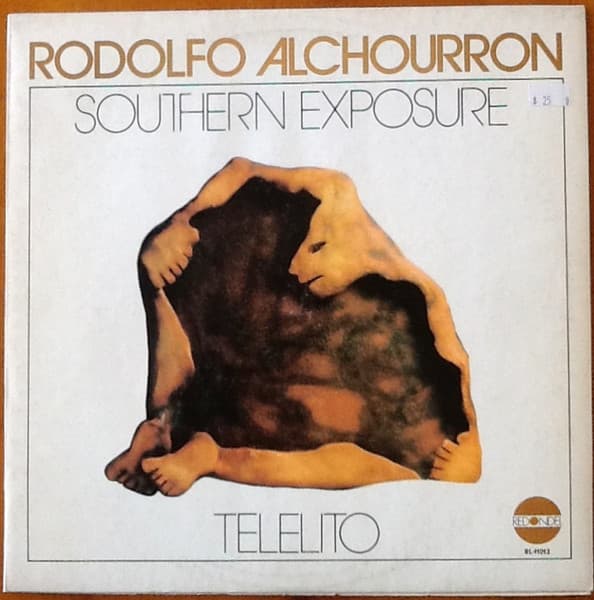 Rodolfo Alchourron & Southern Exposure — Telelito