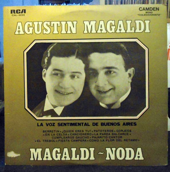 Agustín Magaldi & Pedro Noda — La Voz Sentimental De Buenos Aires