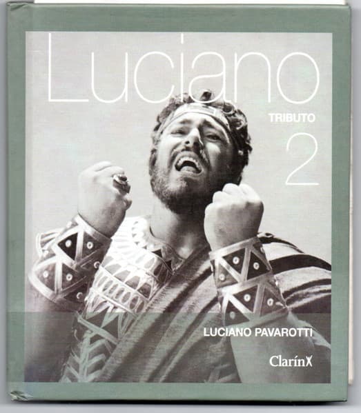Luciano Pavarotti — Luciano Tributo 2