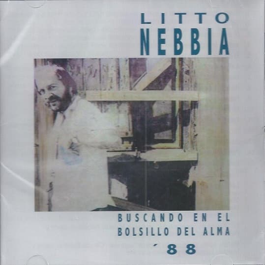 Litto Nebbia — Buscando En El Bolsillo Del Alma
