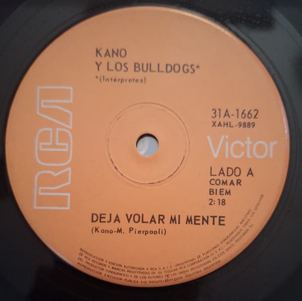 Kano Y Los Bulldogs — Deja Volar Mi Mente / Solo Hay Cenizas